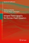 Infrared thermography for thermo-fluid-dynamics