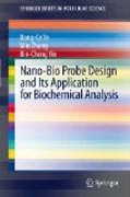 Nano-bio probe design and its application for biochemical analysis