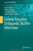 Culture negative ortopedic biofilm infections