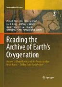 Reading the archive of earth’s oxygenation v. 3 Global events and the Fennoscandian Arctic Russia : drilling early earth project