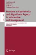 Frontiers in algorithmics and algorithmic aspectsin information and management: Joint International Conference, FAW-AAIM 2012, Beijing, China, May 14-16, 2012, Proceedings