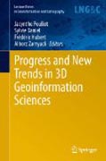 Progress and new trends in 3D geoinformation sciences