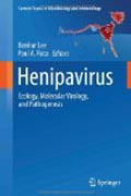 Henipavirus: ecology, molecular virology, and pathogenesis