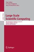 Large-scale scientific computing: 8th International Conference, LSSC 2011, Sozopol, Bulgaria, June 6-10th, 2011. Revised Selected Papers