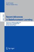 Recent advances in reinforcement learning: 9th European Workshop, EWRL 2011, Athens, Greece, September 9-11, 2011, Revised and Selected Papers