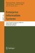 Enterprise information systems: 13th International Conference, ICEIS 2011, Beijing, China, June 8-11, 2011, Revised Selected Papers