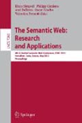 The semantic web : research and applications: 9th Extended Semantic Web Conference, ESWC 2012, Heraklion, Crete, Greece, May 27-31, 2012, Proceedings