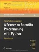 A primer on scientific programming with Python