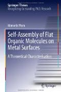 Self-assembly of flat organic molecules on metal surfaces: a theoretical characterisation