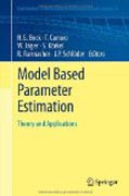 Model based parameter estimation: theory and applications