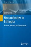 Groundwater in Ethiopia: features, numbers and opportunities