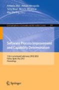 Software process improvement and capability determination: 12th International Conference, SPICE 2012, Palma de Mallorca, Spain, May 29-31, 2012. Proceedings