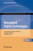 Networked digital technologies, part II: 4th International Conference, NDT 2012, Dubai, Uae, April 24-26, 2012. Proceedings, part II