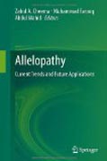 Allelopathy: current trends and future applications