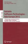 Reliable software technologies : Ada-Europe 2012: 17th Ada-Europe International Conference on Reliable Software Technologies, Stockholm, Sweden, June 11-15, 2012, Proceedings