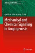 Mechanical and chemical signaling in angiogenesis