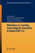 Workshop on learning technology for education in cloud (LTEC'12)