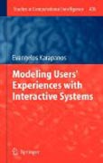 Modeling users' experiences with interactive systems