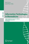 Information technologies in biomedicine: Third International Conference, ITIB 2012, Gliwice, Poland, June 11-13, 2012. Proceedings