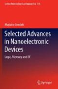 Selected advances in nanoelectronic devices: logic, memory and RF