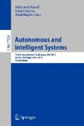 Autonomous and intelligent systems: Third International Conference, AIS 2012, Aviero, Portugal, June 25-27, 2012, Proceedings