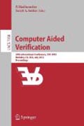 Computer aided verification: 24th International Conference, CAV 2012, Berkeley, CA, USA, July 7-13, 2012 Proceedings
