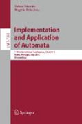 Implementation and application of automata: 17th International Conference, CIAA 2012, Porto, Portugal, July 17-20, 2012. Proceedings
