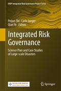Integrated risk governance: science plan and case studies of large-scale disasters