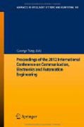 Proceedings of the 2012 International Conference on Communication, Electronics and Automation Engine
