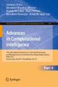 Advances in computational intelligence: 14th International Conference on Information Processing and Management of Uncertainty in Knowledge-Based Systems, IPMU 2012, Catania, Italy, July 9 - 13, 2012. Proceedings, part IV