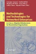 Methodologies and technologies for networked enterprises: ArtDeco : adaptive infrastructures for decentralised organisations