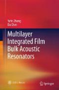 Multilayer integrated film bulk acoustic resonators