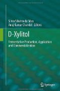 D-xylitol: fermentative production, application and commercialization