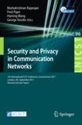 Security and privacy in communication networks: 7th International ICST Conference, SecureComm 2011, London, September 7-9, 2011, Revised Selected Papers