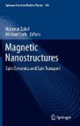 Magnetic nanostructures: spin dynamics and spin transport