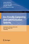 Eco-friendly computing and communication systems: International Conference, ICECCS 2012, Kochi, India, August 9-11, 2012. Proceedings