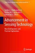 Advancement in sensing technology: new developments and practical applications