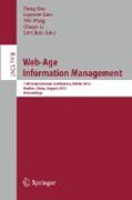 Web-age information management: 13th International Conference, WAIM 2012, Harbin, China, August 18-20, 2012. Proceedings