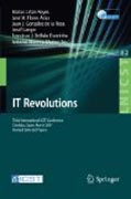 IT revolutions: Third International ICST Conference, Córdoba, Spain, March 23-25, 2011, Revised Selected Papers