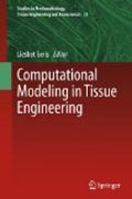 Computational modeling in tissue engineering