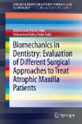 Biomechanics in dentistry: evaluation of different surgical approaches to treat atrophic maxilla patients