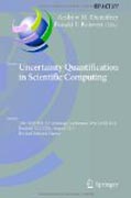 Uncertainty quantification in scientific computing: 10th IFIP WG 2.5 Working Conference, WoCoUQ 2011, Boulder, CO, USA, August 1-4, 2011, Revised Selected Papers