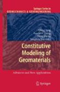 Constitutive modeling of geomaterials: advances and new applications