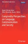 Complexity perspectives on language, communication and society