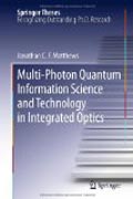 Multi-photon quantum information science and technology in integrated optics