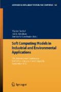 Soft computing models in industrial and environmental applications: 7th International Conference, SOCO-12, Ostrava, Czech Republic, September 5th-7th, 2012
