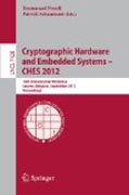 Cryptographic hardware and embedded systems -- CHES 2012: 14th International Workshop, Leuven, Belgium, September 9-12, 2012, Proceedings