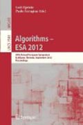 Algorithms - ESA 2012: 20th annual European Symposium, Ljubljana, Slovenia, September 10-12, 2012. Proceedings