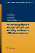 Nostradamus: modern methods of prediction, modeling and analysis of nonlinear systems