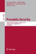 Provable security: 6th International Conference, ProvSec 2012, Chengdu, China, September 26-28, 2012, Proceedings